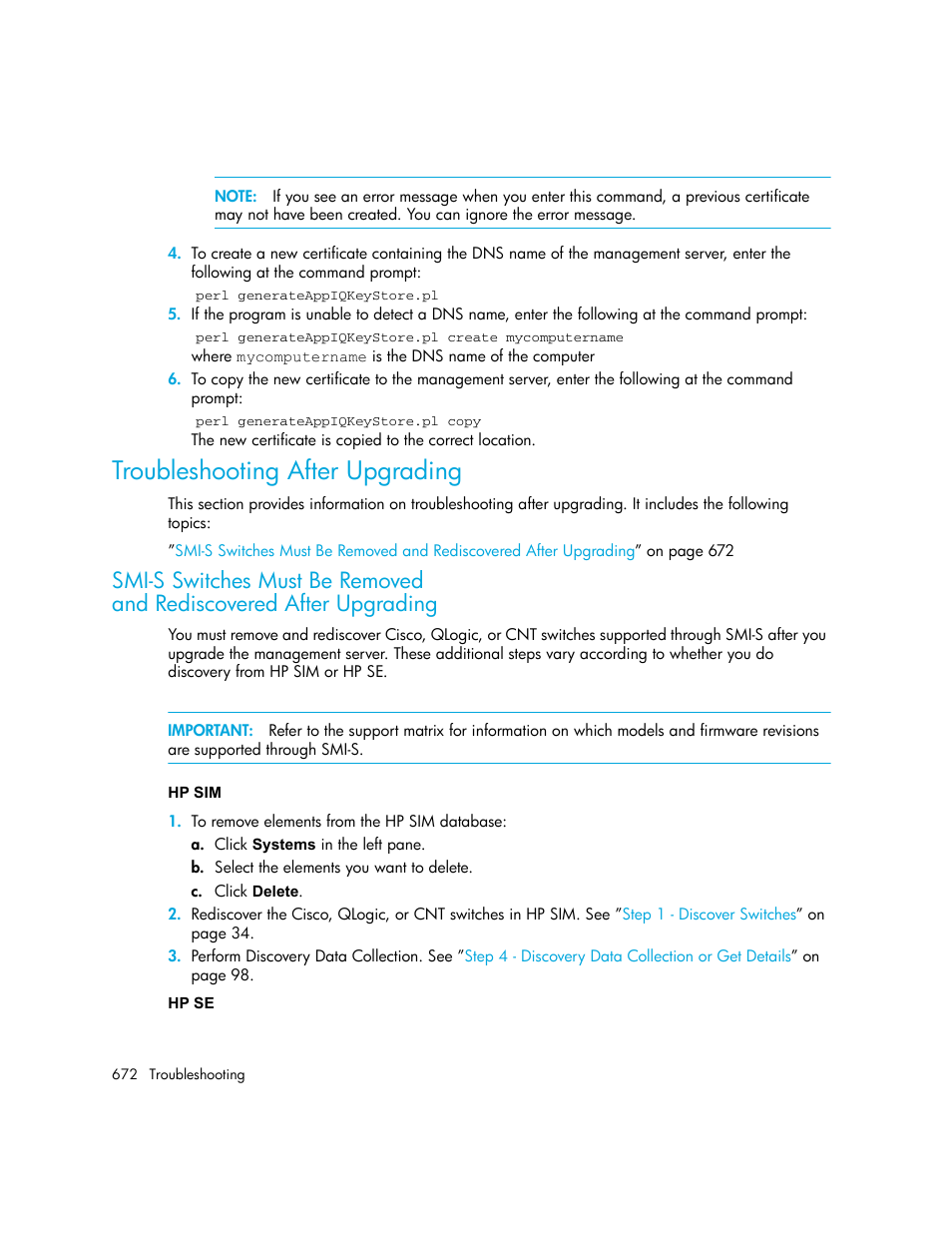 Troubleshooting after upgrading, Smi-s switches must be removed, And rediscovered after upgrading | HP Storage Essentials NAS Manager Software User Manual | Page 704 / 770