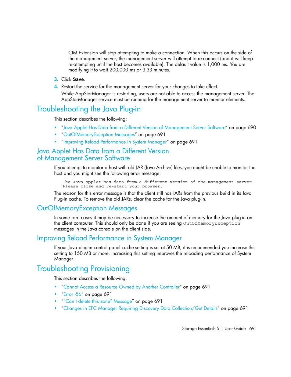 Troubleshooting the java plug-in, Java applet has data from a different version, Of management server software | Outofmemoryexception messages, Improving reload performance in system manager, Troubleshooting provisioning | HP Storage Essentials NAS Manager Software User Manual | Page 723 / 770