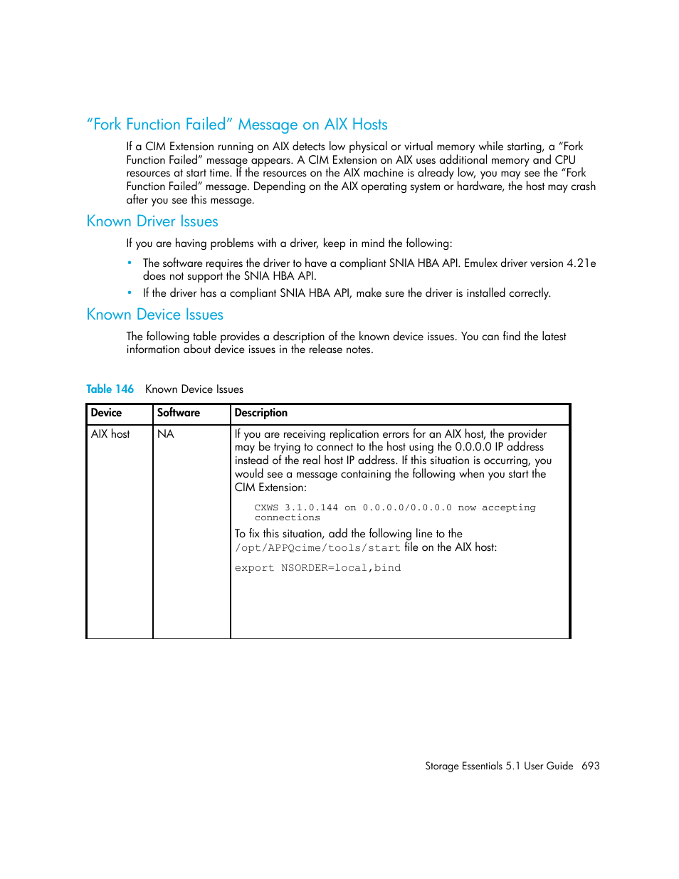 Fork function failed” message on aix hosts, Known driver issues, Known device issues | 146 known device issues | HP Storage Essentials NAS Manager Software User Manual | Page 725 / 770