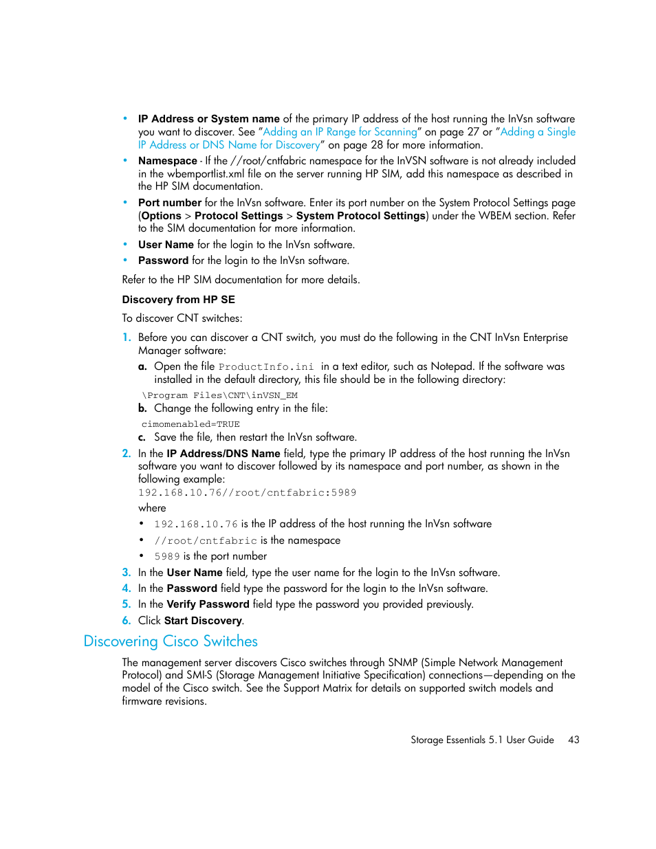 Discovery from hp se, Discovering cisco switches | HP Storage Essentials NAS Manager Software User Manual | Page 75 / 770