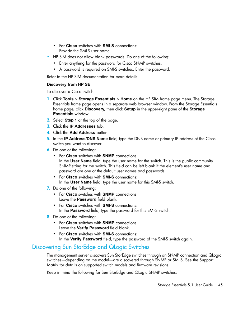 Discovery from hp se, Discovering sun storedge and qlogic switches, Discovering sun storedge | And qlogic switches | HP Storage Essentials NAS Manager Software User Manual | Page 77 / 770