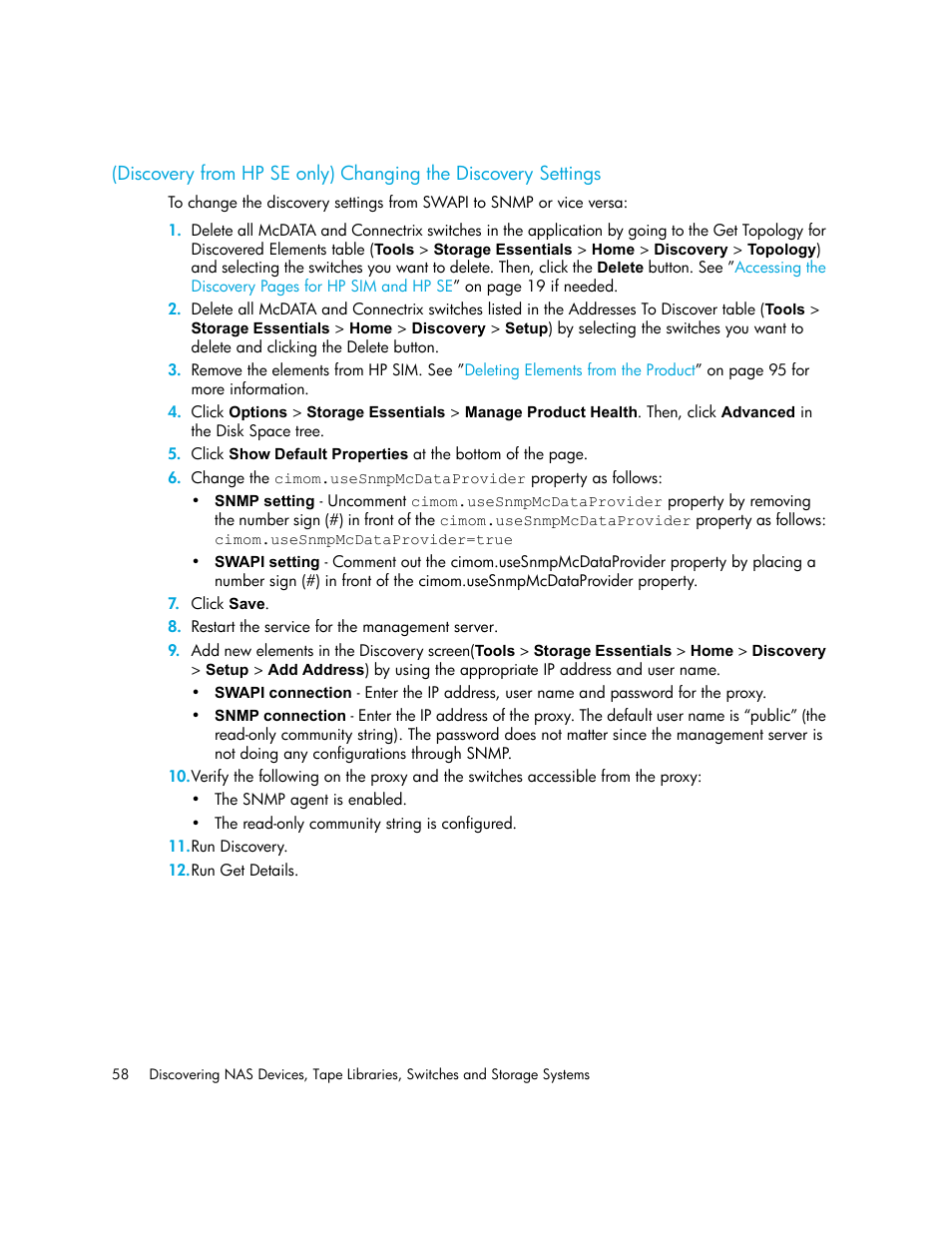 Discovery, From hp se only) changing the discovery settings, Discovery from hp se | Only) changing the discovery settings | HP Storage Essentials NAS Manager Software User Manual | Page 90 / 770