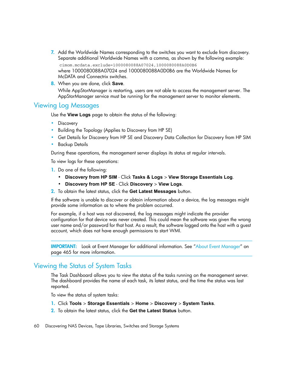 Viewing log messages, Viewing the status of system tasks | HP Storage Essentials NAS Manager Software User Manual | Page 92 / 770
