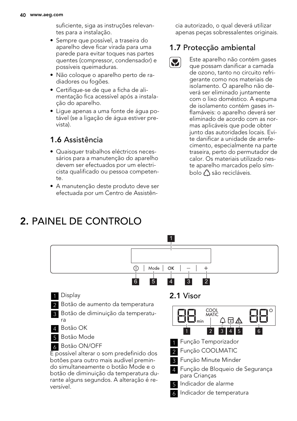 Painel de controlo, 6 assistência, 7 protecção ambiental | 1 visor | AEG SKZ81200F0 User Manual | Page 40 / 76