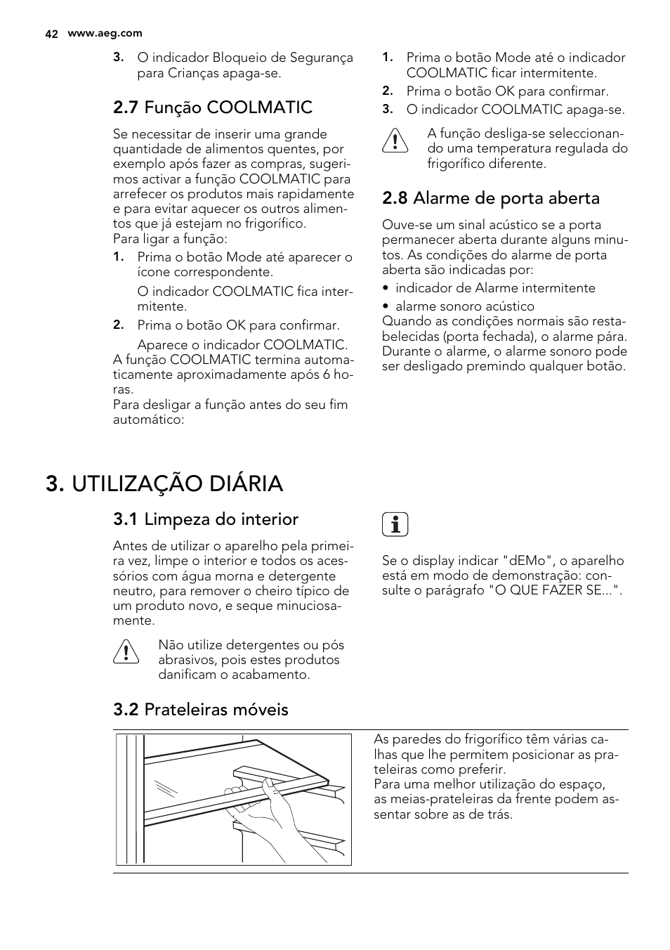 Utilização diária, 7 função coolmatic, 8 alarme de porta aberta | 1 limpeza do interior, 2 prateleiras móveis | AEG SKZ81200F0 User Manual | Page 42 / 76