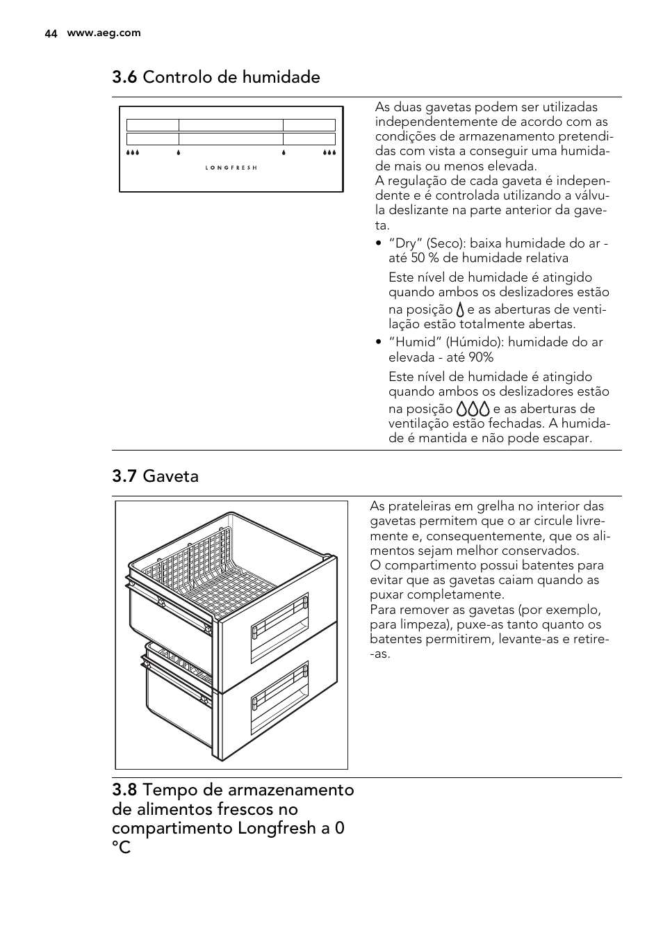 6 controlo de humidade, 7 gaveta | AEG SKZ81200F0 User Manual | Page 44 / 76