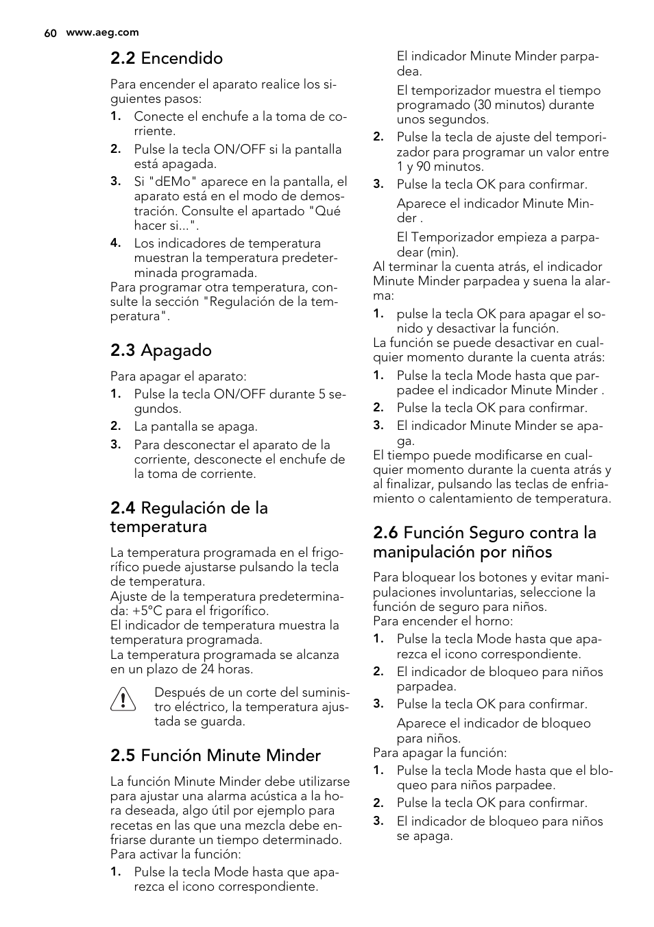 2 encendido, 3 apagado, 4 regulación de la temperatura | 5 función minute minder, 6 función seguro contra la manipulación por niños | AEG SKZ81200F0 User Manual | Page 60 / 76