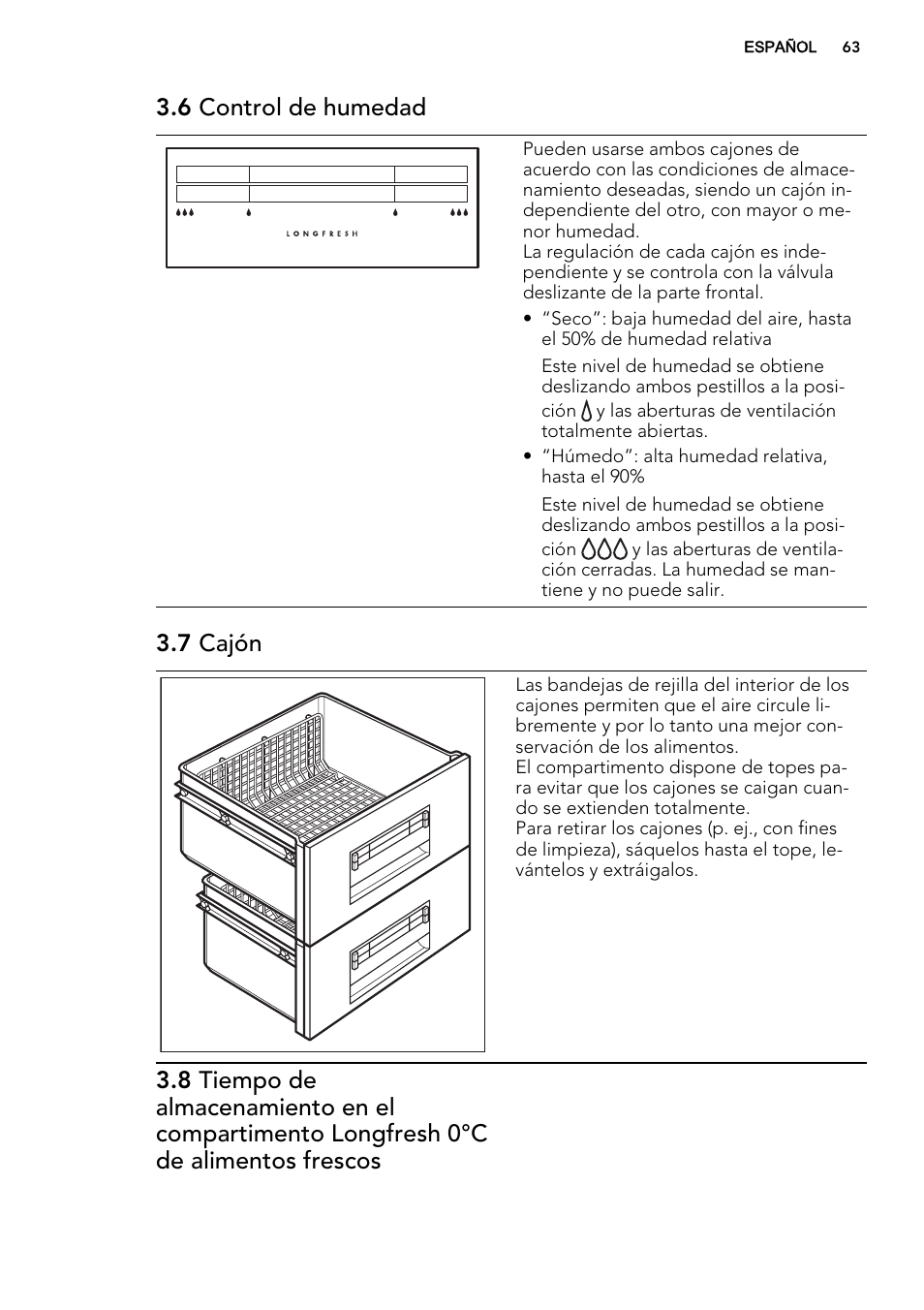 6 control de humedad, 7 cajón | AEG SKZ81200F0 User Manual | Page 63 / 76