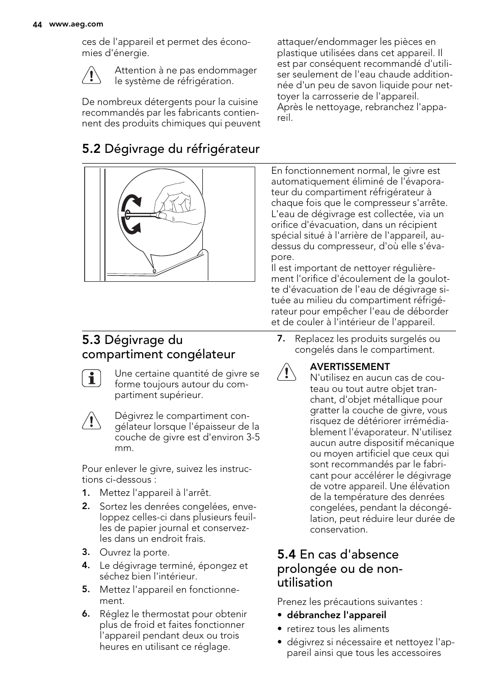 2 dégivrage du réfrigérateur, 3 dégivrage du compartiment congélateur | AEG SKS91240F0 User Manual | Page 44 / 68