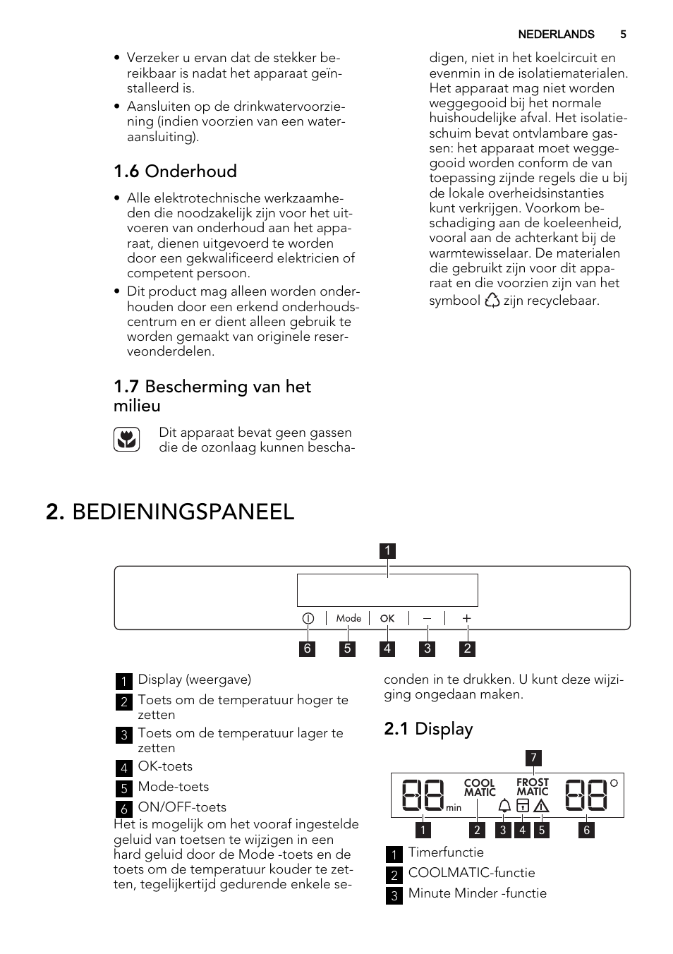 Bedieningspaneel, 6 onderhoud, 7 bescherming van het milieu | 1 display | AEG SKS91240F0 User Manual | Page 5 / 68