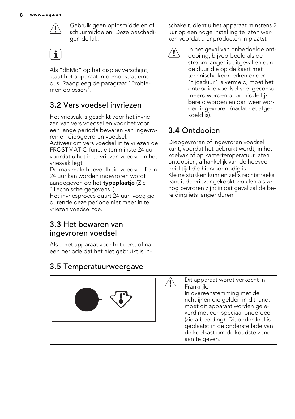 2 vers voedsel invriezen, 3 het bewaren van ingevroren voedsel, 4 ontdooien | 5 temperatuurweergave | AEG SKS91240F0 User Manual | Page 8 / 68