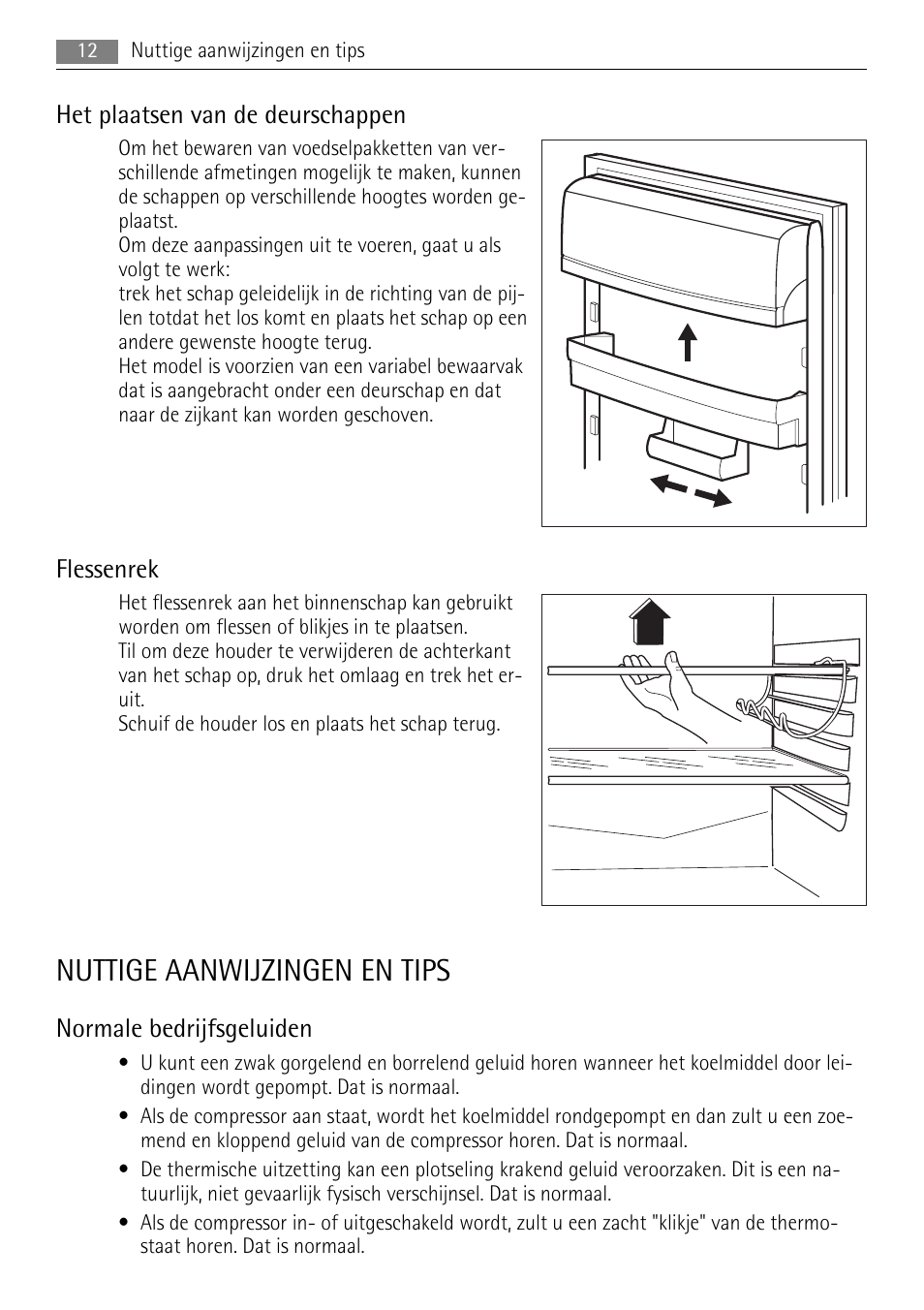 Nuttige aanwijzingen en tips, Het plaatsen van de deurschappen, Flessenrek | Normale bedrijfsgeluiden | AEG SKS88849F0 User Manual | Page 12 / 84