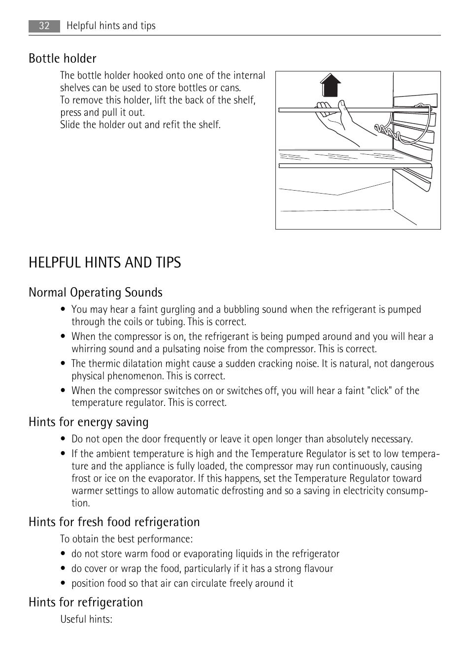 Helpful hints and tips, Bottle holder, Normal operating sounds | Hints for energy saving, Hints for fresh food refrigeration, Hints for refrigeration | AEG SKS88849F0 User Manual | Page 32 / 84