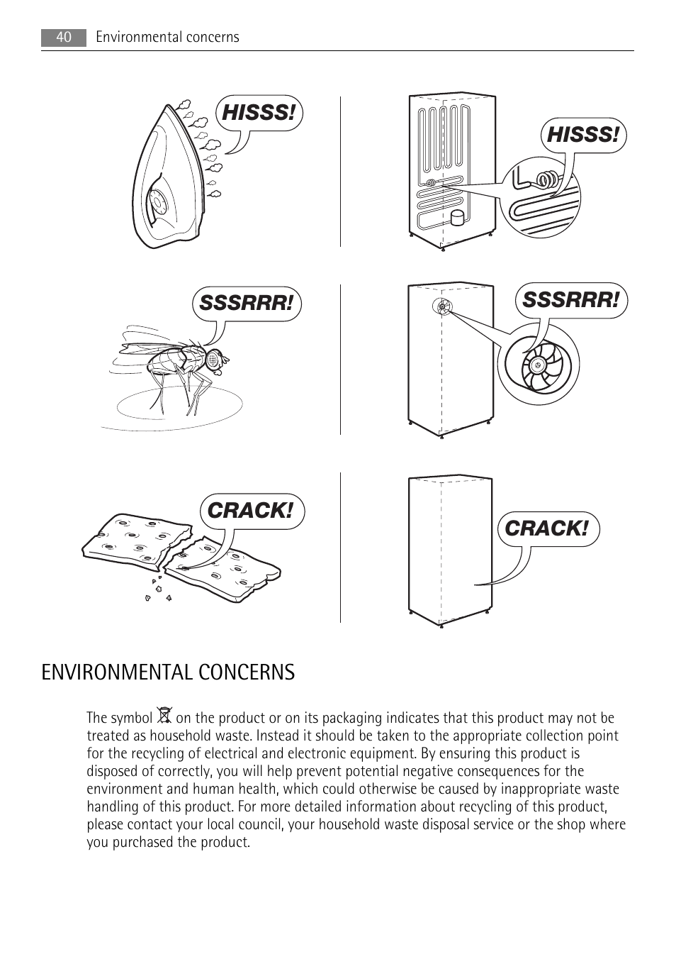 Environmental concerns, Hisss, Sssrrr | Crack | AEG SKS88849F0 User Manual | Page 40 / 84