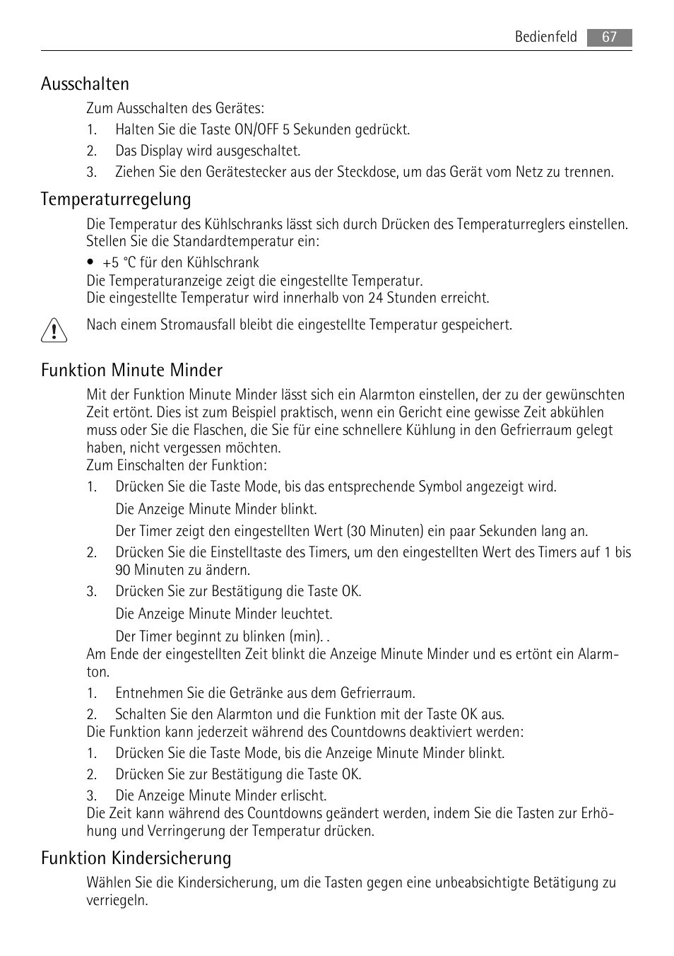 Ausschalten, Temperaturregelung, Funktion minute minder | Funktion kindersicherung | AEG SKS88849F0 User Manual | Page 67 / 84