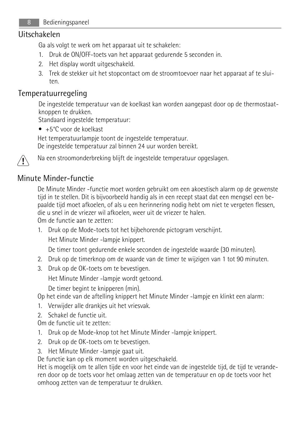 Uitschakelen, Temperatuurregeling, Minute minder-functie | AEG SKS88840F0 User Manual | Page 8 / 76