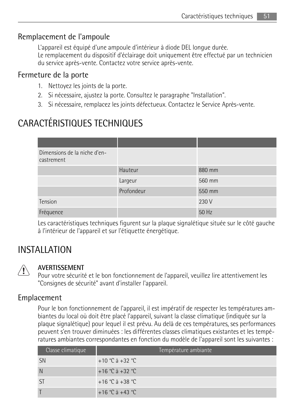 Caractéristiques techniques, Installation, Remplacement de l'ampoule | Fermeture de la porte, Emplacement | AEG SKS88800F0 User Manual | Page 51 / 76