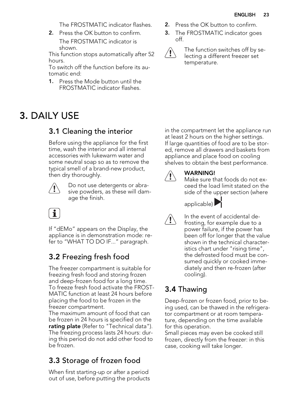 Daily use, 1 cleaning the interior, 2 freezing fresh food | 3 storage of frozen food, 4 thawing | AEG SKS81040F0 User Manual | Page 23 / 68