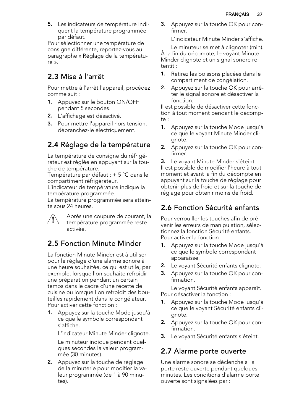 3 mise à l'arrêt, 4 réglage de la température, 5 fonction minute minder | 6 fonction sécurité enfants, 7 alarme porte ouverte | AEG SKS81040F0 User Manual | Page 37 / 68