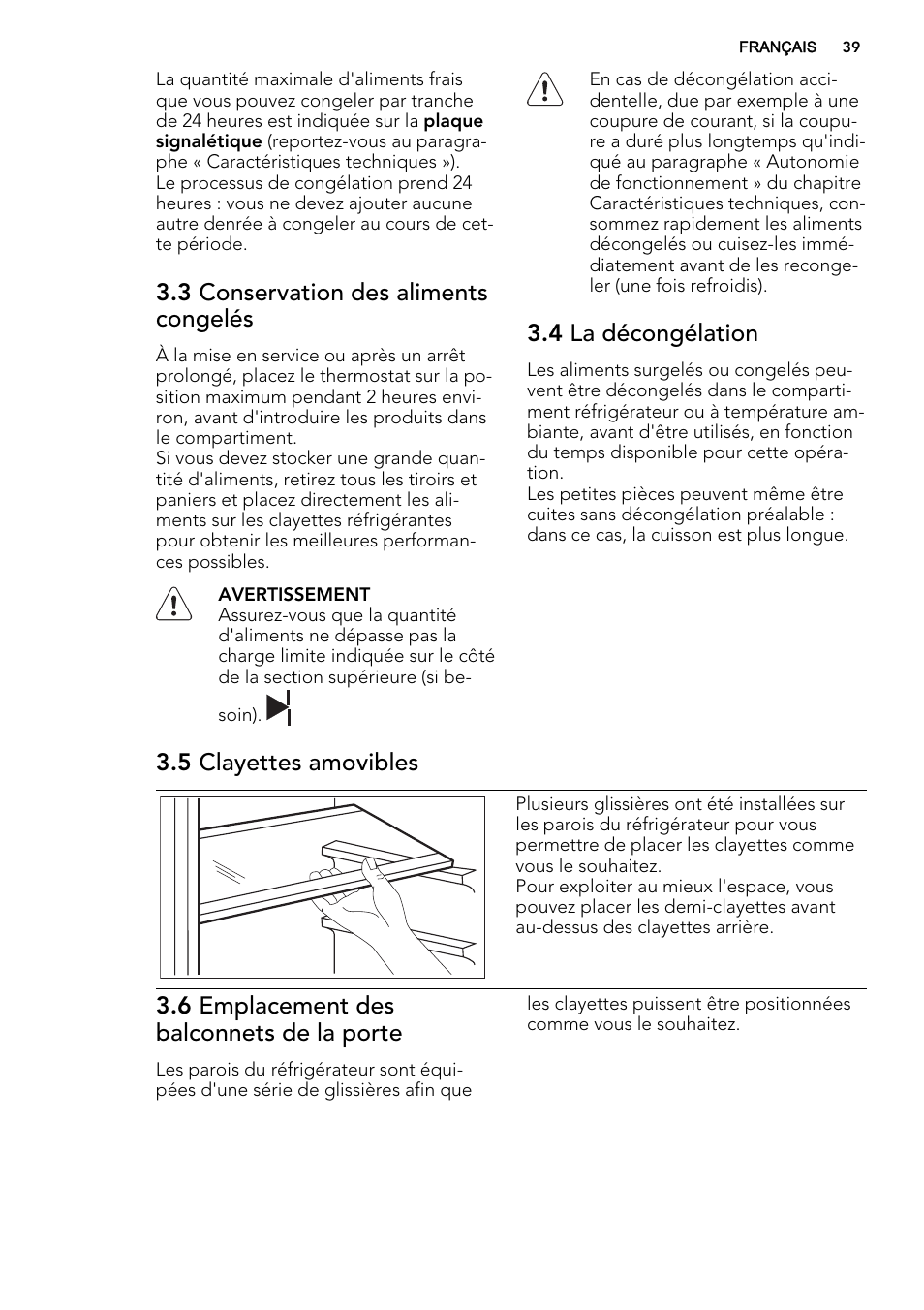 3 conservation des aliments congelés, 4 la décongélation, 5 clayettes amovibles | 6 emplacement des balconnets de la porte | AEG SKS81040F0 User Manual | Page 39 / 68