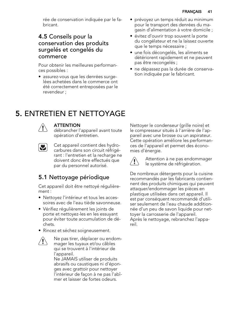 Entretien et nettoyage, 1 nettoyage périodique | AEG SKS81040F0 User Manual | Page 41 / 68