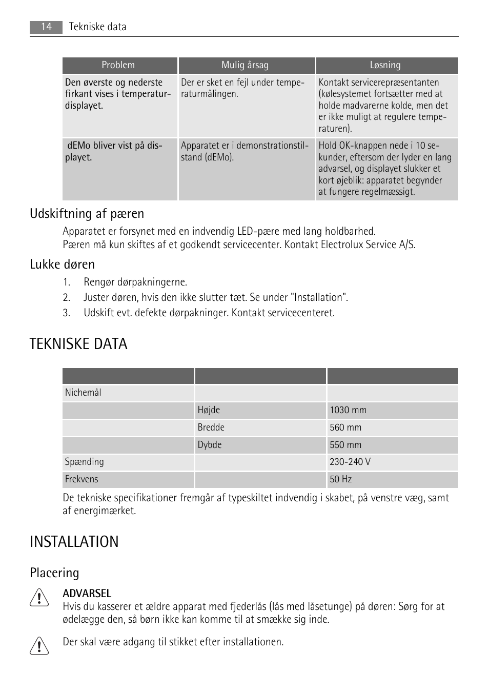 Tekniske data, Installation, Udskiftning af pæren | Lukke døren, Placering | AEG SKS81000F0 User Manual | Page 14 / 92