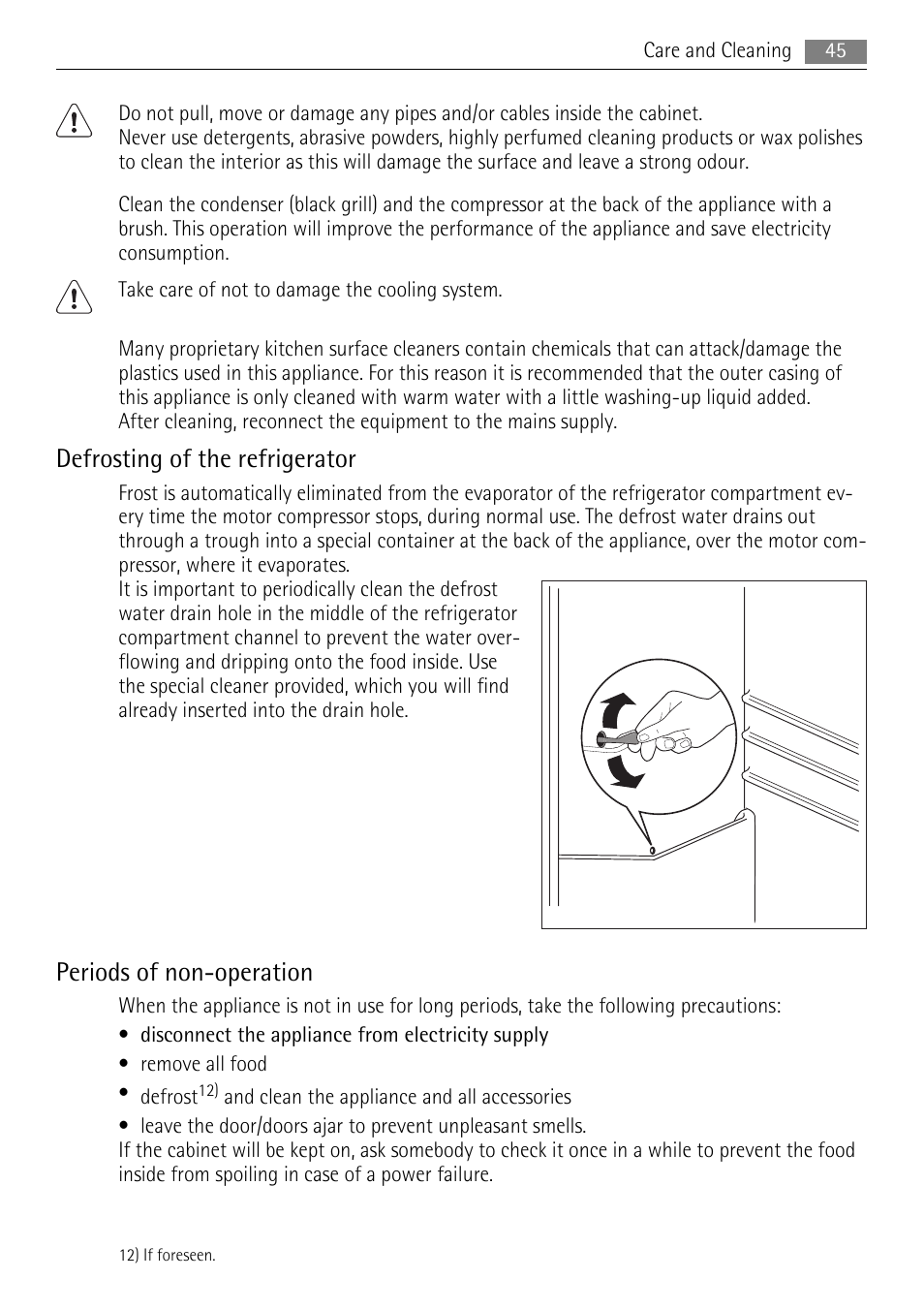 Defrosting of the refrigerator, Periods of non-operation | AEG SKS81000F0 User Manual | Page 45 / 92
