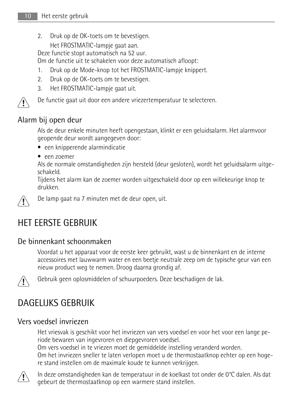 Het eerste gebruik, Dagelijks gebruik, Alarm bij open deur | De binnenkant schoonmaken, Vers voedsel invriezen | AEG SKS68848F0 User Manual | Page 10 / 84