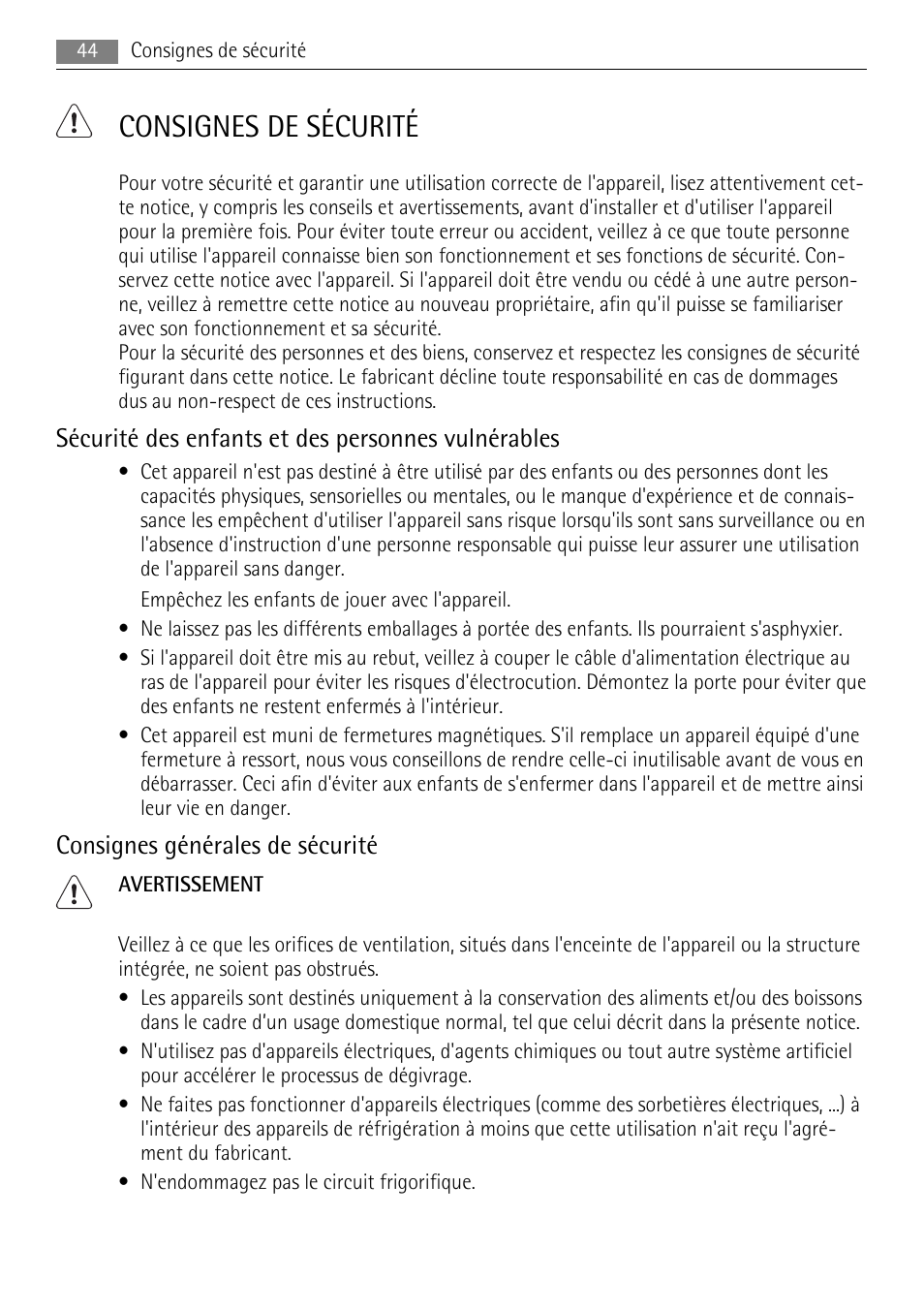 Consignes de sécurité, Sécurité des enfants et des personnes vulnérables, Consignes générales de sécurité | AEG SKS68848F0 User Manual | Page 44 / 84