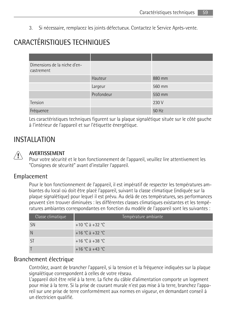 Caractéristiques techniques, Installation, Emplacement | Branchement électrique | AEG SKS68848F0 User Manual | Page 59 / 84