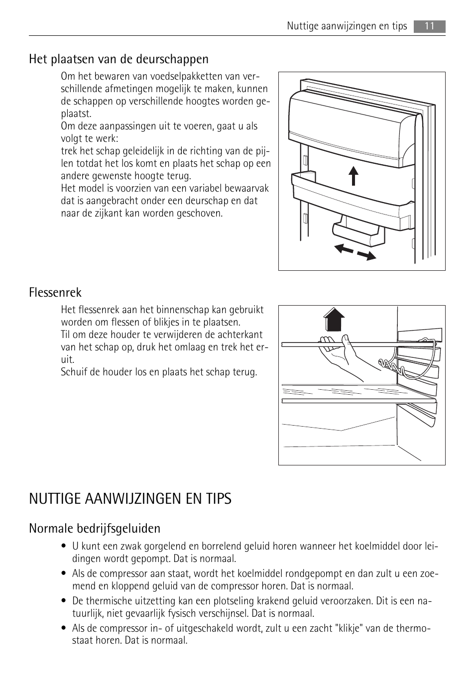 Nuttige aanwijzingen en tips, Het plaatsen van de deurschappen, Flessenrek | Normale bedrijfsgeluiden | AEG SKS68808F0 User Manual | Page 11 / 76