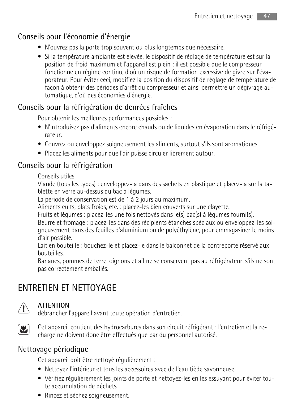 Entretien et nettoyage, Conseils pour l'économie d'énergie, Conseils pour la réfrigération de denrées fraîches | Conseils pour la réfrigération, Nettoyage périodique | AEG SKS68808F0 User Manual | Page 47 / 76