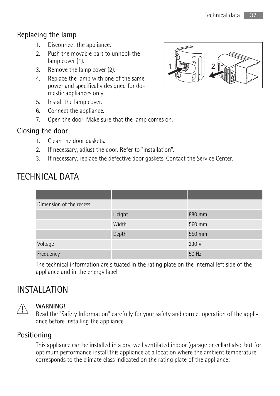 Technical data, Installation, Replacing the lamp | Closing the door, Positioning | AEG SKS68840F0 User Manual | Page 37 / 84