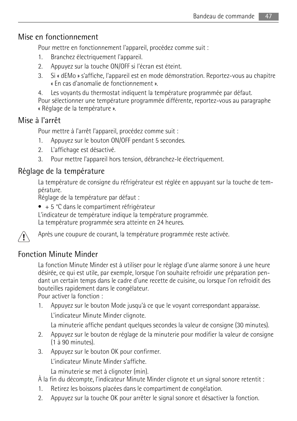 Mise en fonctionnement, Mise à l'arrêt, Réglage de la température | Fonction minute minder | AEG SKS68840F0 User Manual | Page 47 / 84