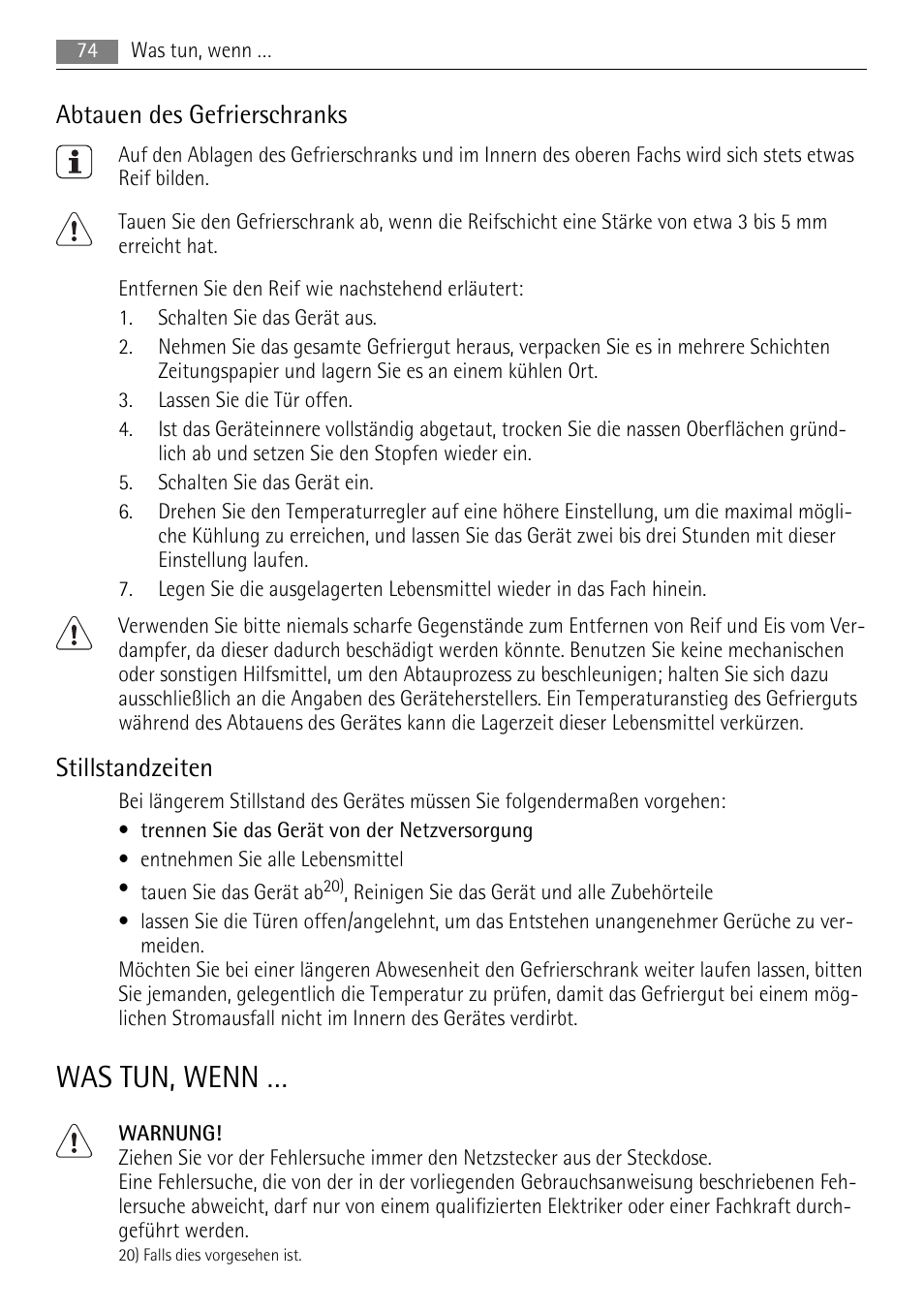 Was tun, wenn, Abtauen des gefrierschranks, Stillstandzeiten | AEG SKS68840F0 User Manual | Page 74 / 84