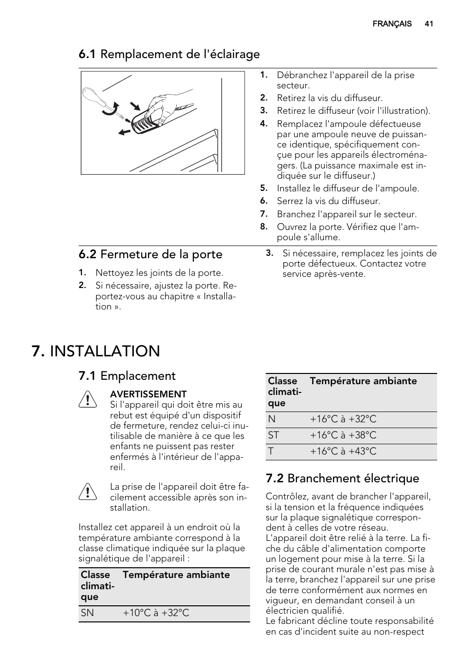 Installation, 1 remplacement de l'éclairage, 2 fermeture de la porte | 1 emplacement, 2 branchement électrique | AEG SKS41200S0 User Manual | Page 41 / 68