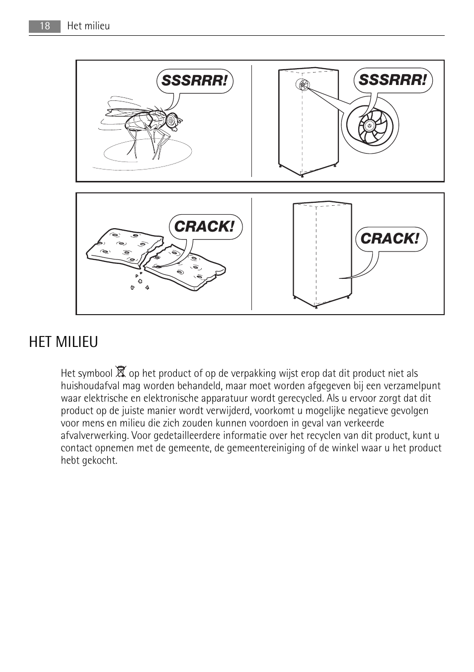 Het milieu, Sssrrr, Crack | AEG SKS48840S0 User Manual | Page 18 / 76