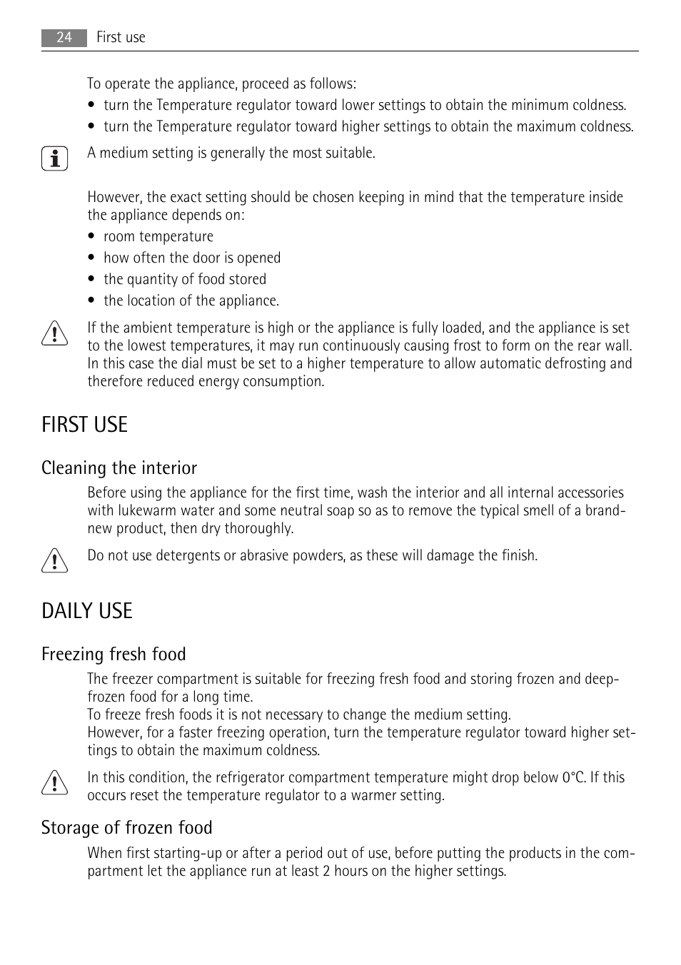 First use, Daily use, Cleaning the interior | Freezing fresh food, Storage of frozen food | AEG SKS48840S0 User Manual | Page 24 / 76