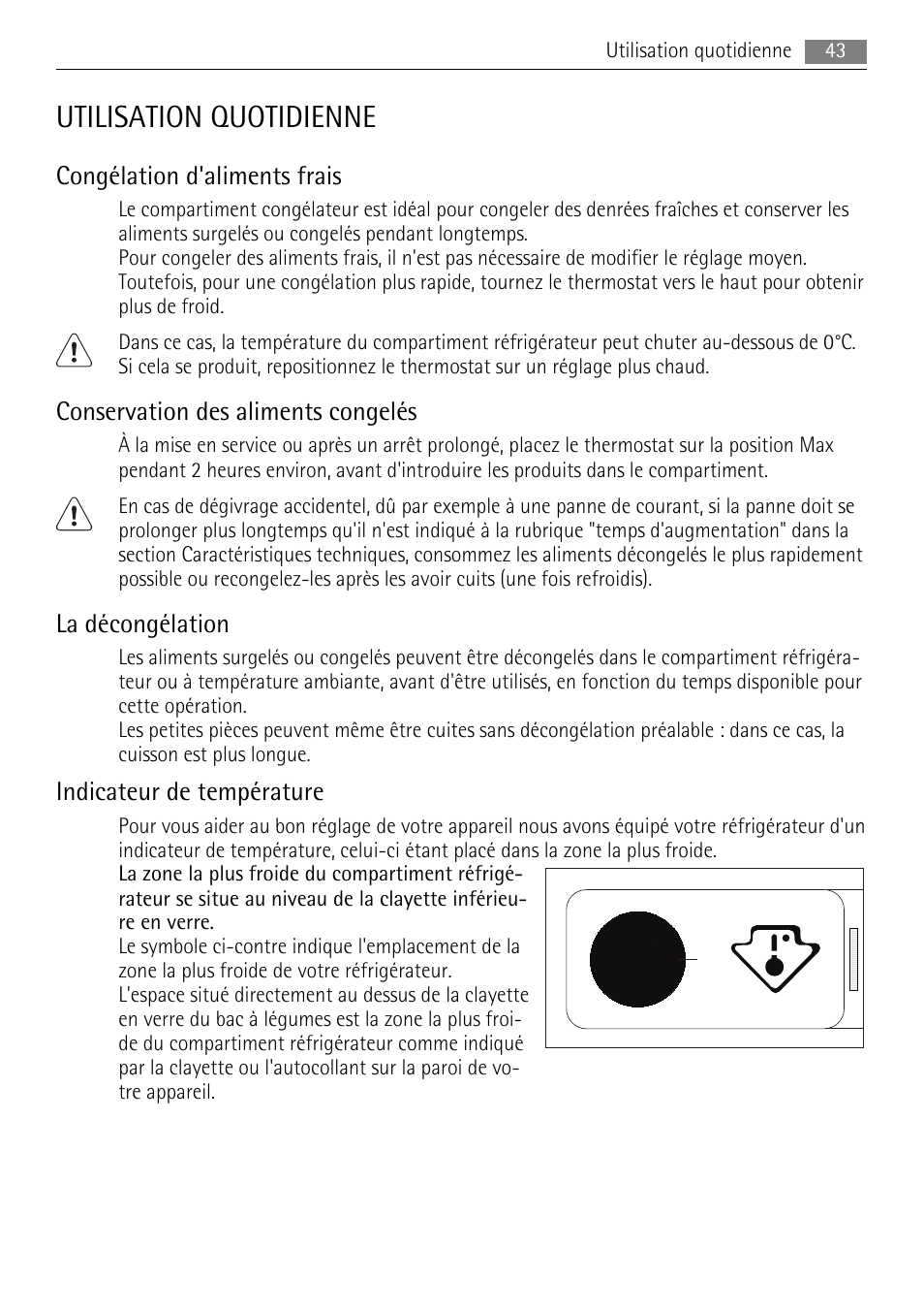 Utilisation quotidienne, Congélation d'aliments frais, Conservation des aliments congelés | La décongélation, Indicateur de température | AEG SKS48840S0 User Manual | Page 43 / 76