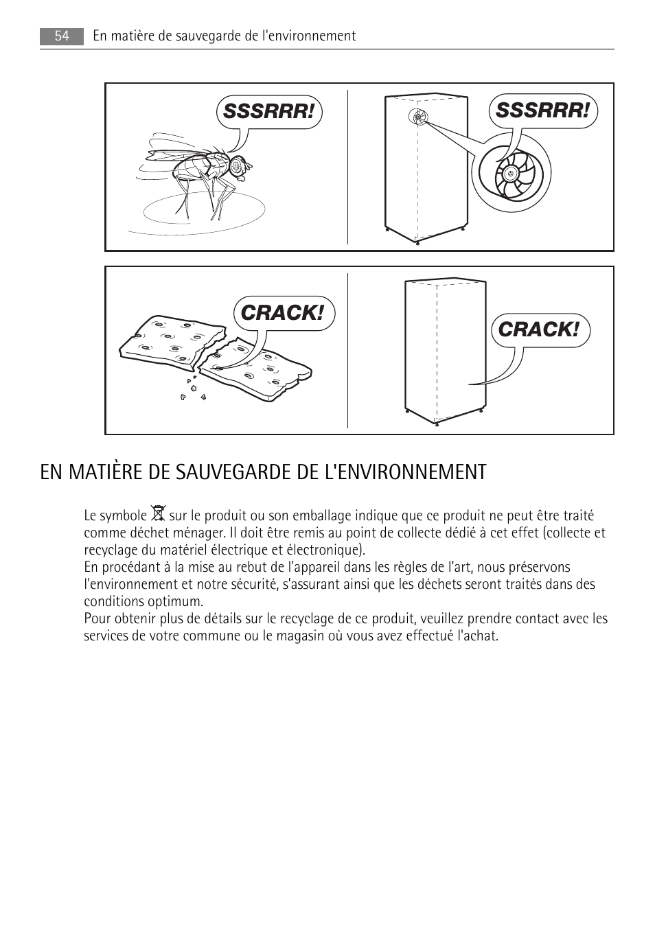 En matière de sauvegarde de l'environnement, Sssrrr, Crack | AEG SKS48840S0 User Manual | Page 54 / 76