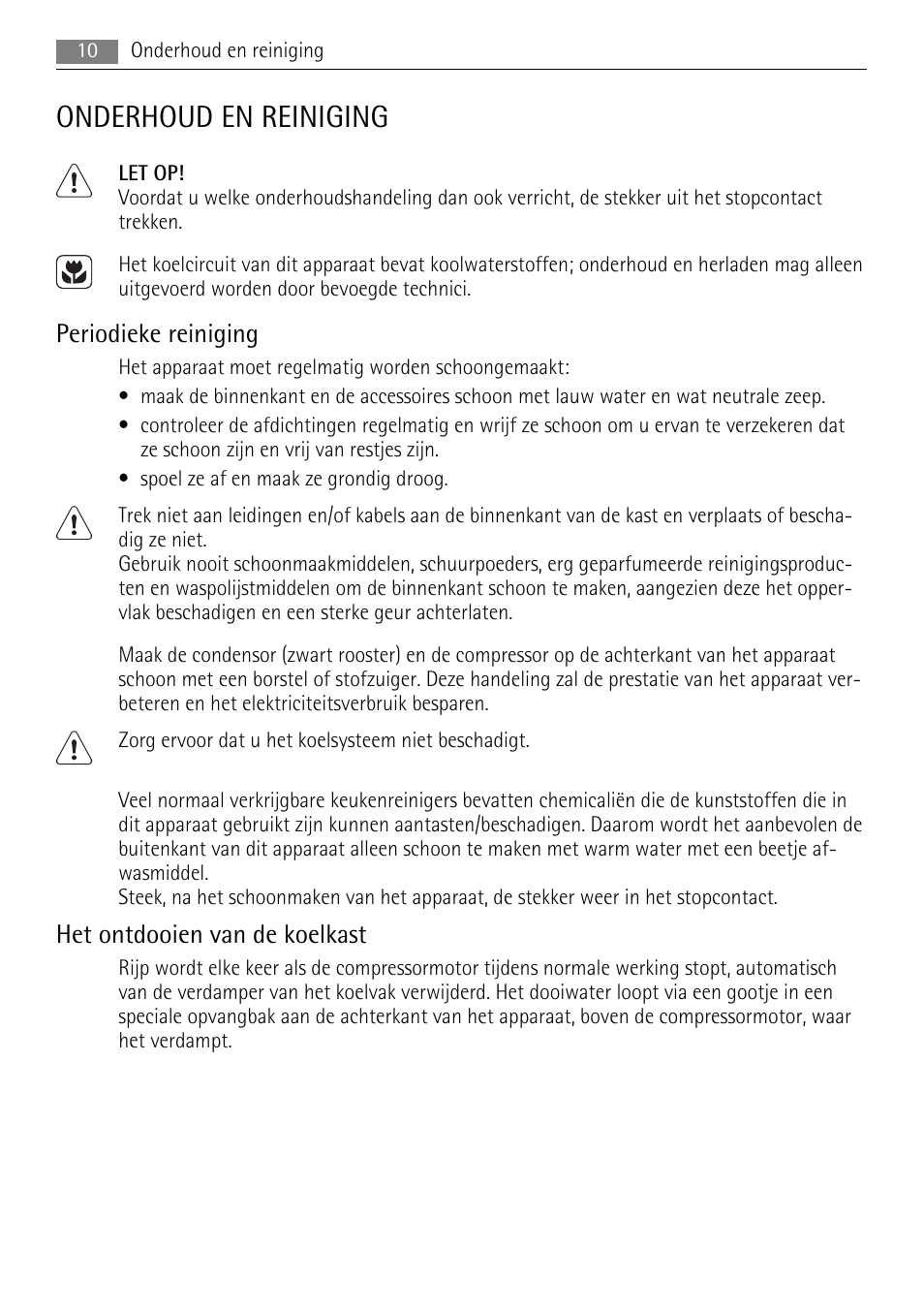 Onderhoud en reiniging, Periodieke reiniging, Het ontdooien van de koelkast | AEG SKS48800S0 User Manual | Page 10 / 64
