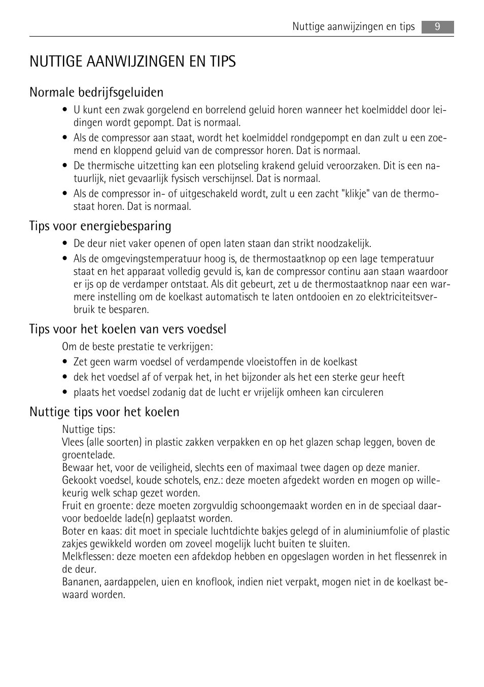 Nuttige aanwijzingen en tips, Normale bedrijfsgeluiden, Tips voor energiebesparing | Tips voor het koelen van vers voedsel, Nuttige tips voor het koelen | AEG SKS48800S0 User Manual | Page 9 / 64