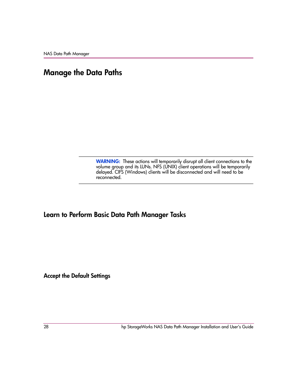 Manage the data paths, Learn to perform basic data path manager tasks, Accept the default settings | HP StorageWorks NAS Data Path Manager Software User Manual | Page 28 / 42