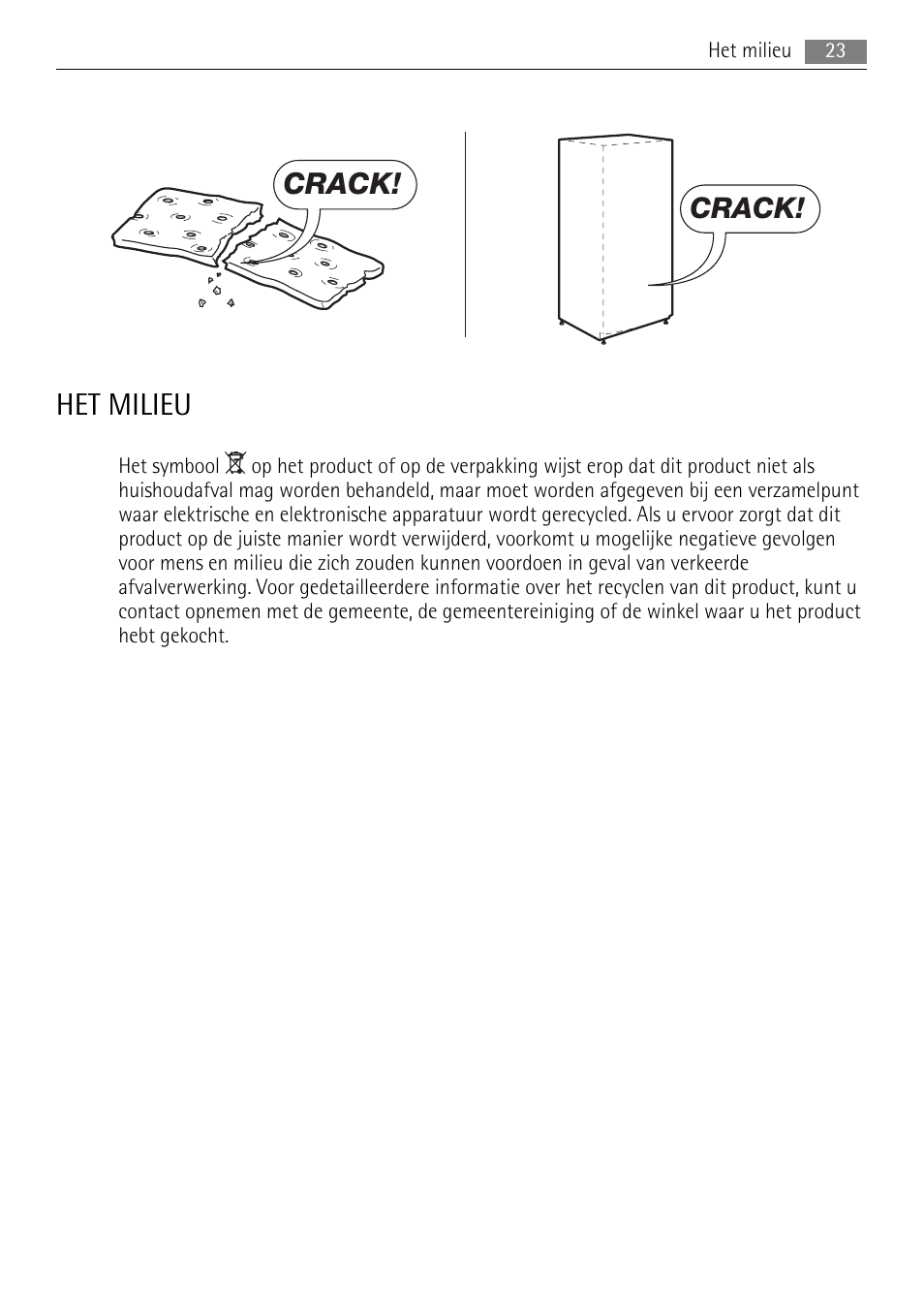 Het milieu, Crack | AEG SKS51040S0 User Manual | Page 23 / 92