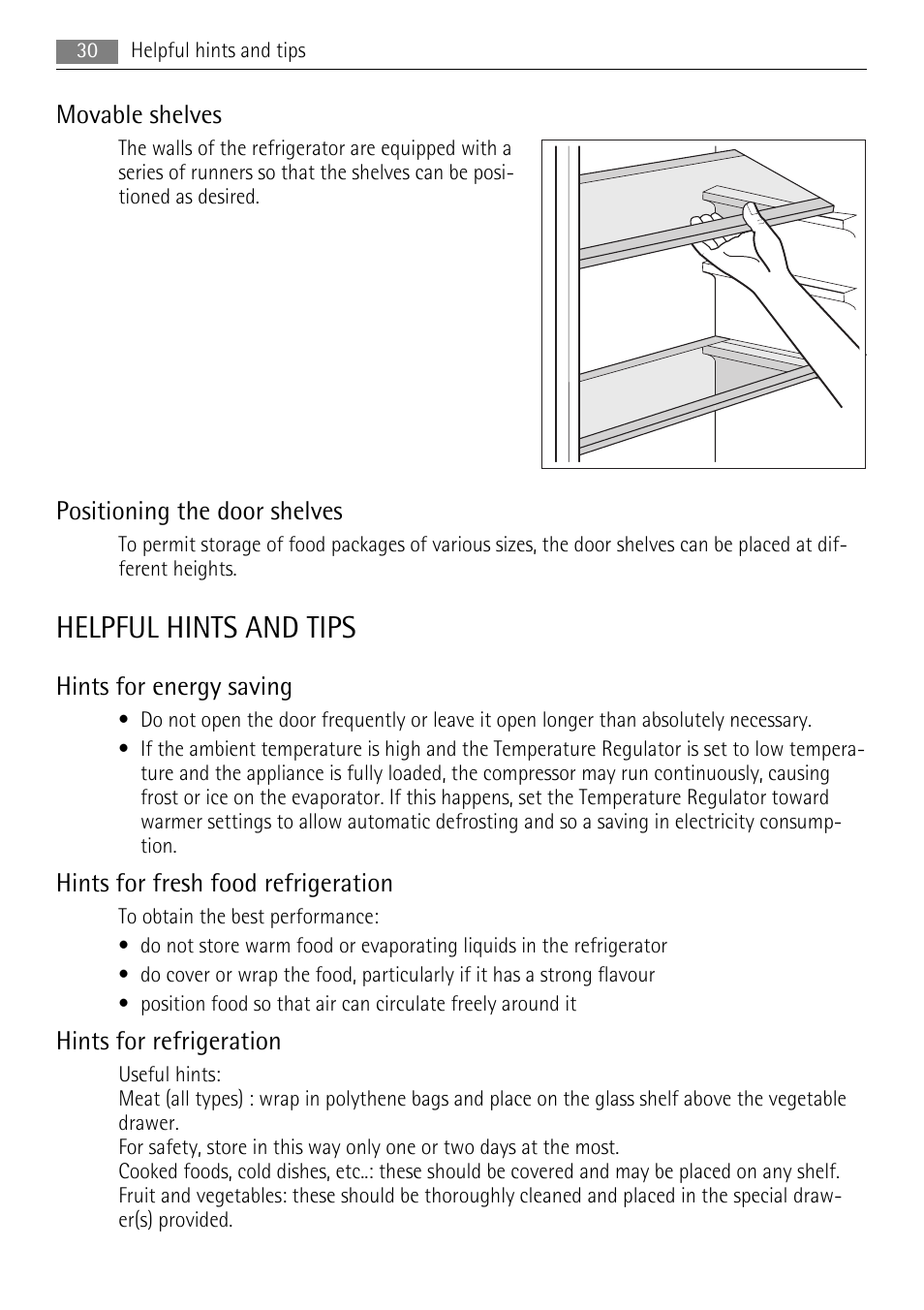 Helpful hints and tips, Movable shelves, Positioning the door shelves | Hints for energy saving, Hints for fresh food refrigeration, Hints for refrigeration | AEG SKS51040S0 User Manual | Page 30 / 92