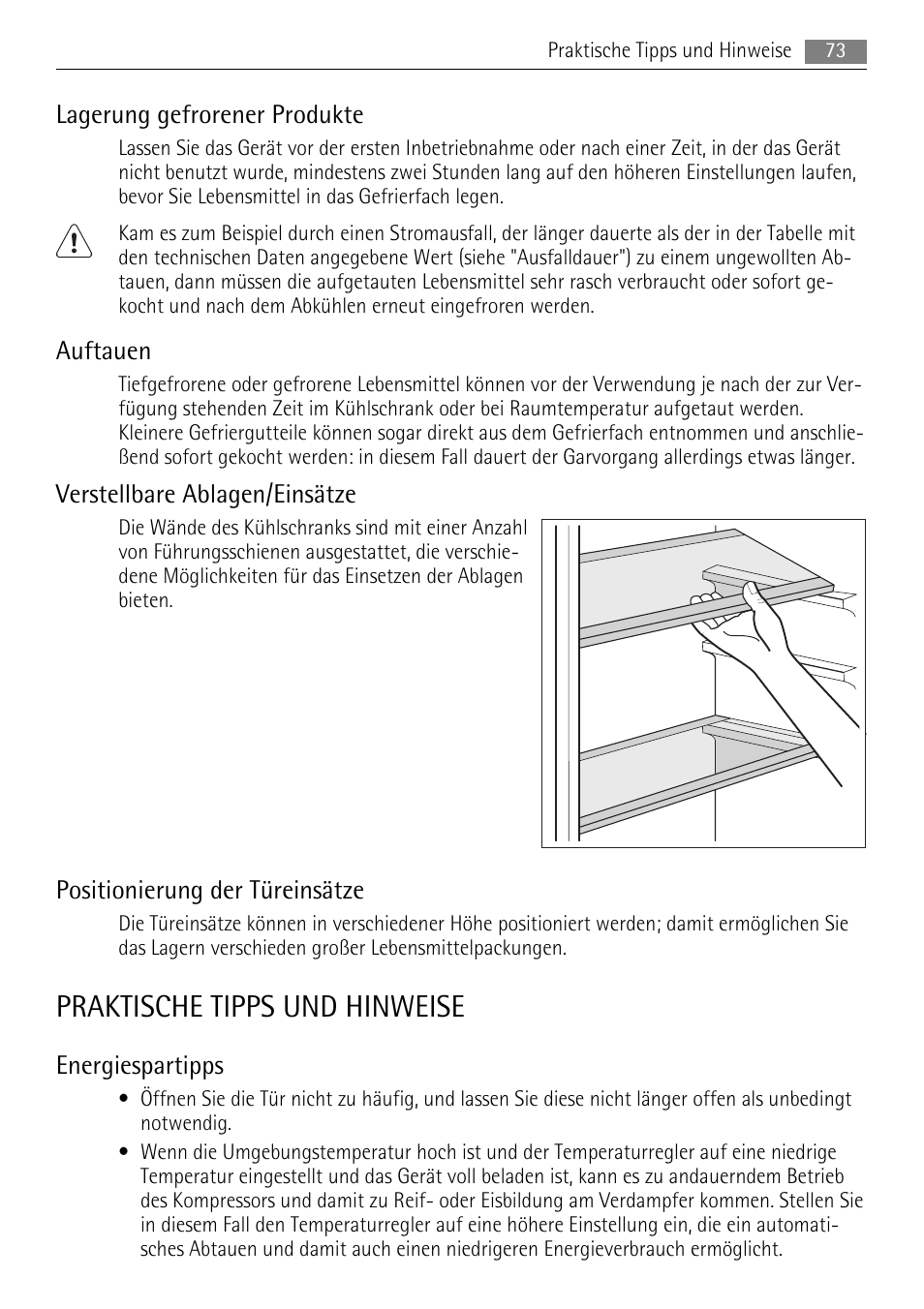 Praktische tipps und hinweise, Lagerung gefrorener produkte, Auftauen | Verstellbare ablagen/einsätze, Positionierung der türeinsätze, Energiespartipps | AEG SKS51040S0 User Manual | Page 73 / 92
