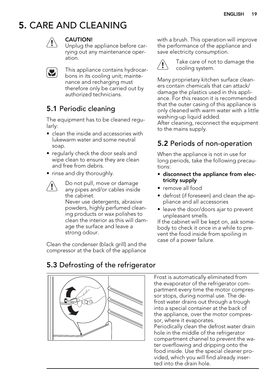 Care and cleaning, 1 periodic cleaning, 2 periods of non-operation | 3 defrosting of the refrigerator | AEG SKS51200F0 User Manual | Page 19 / 64