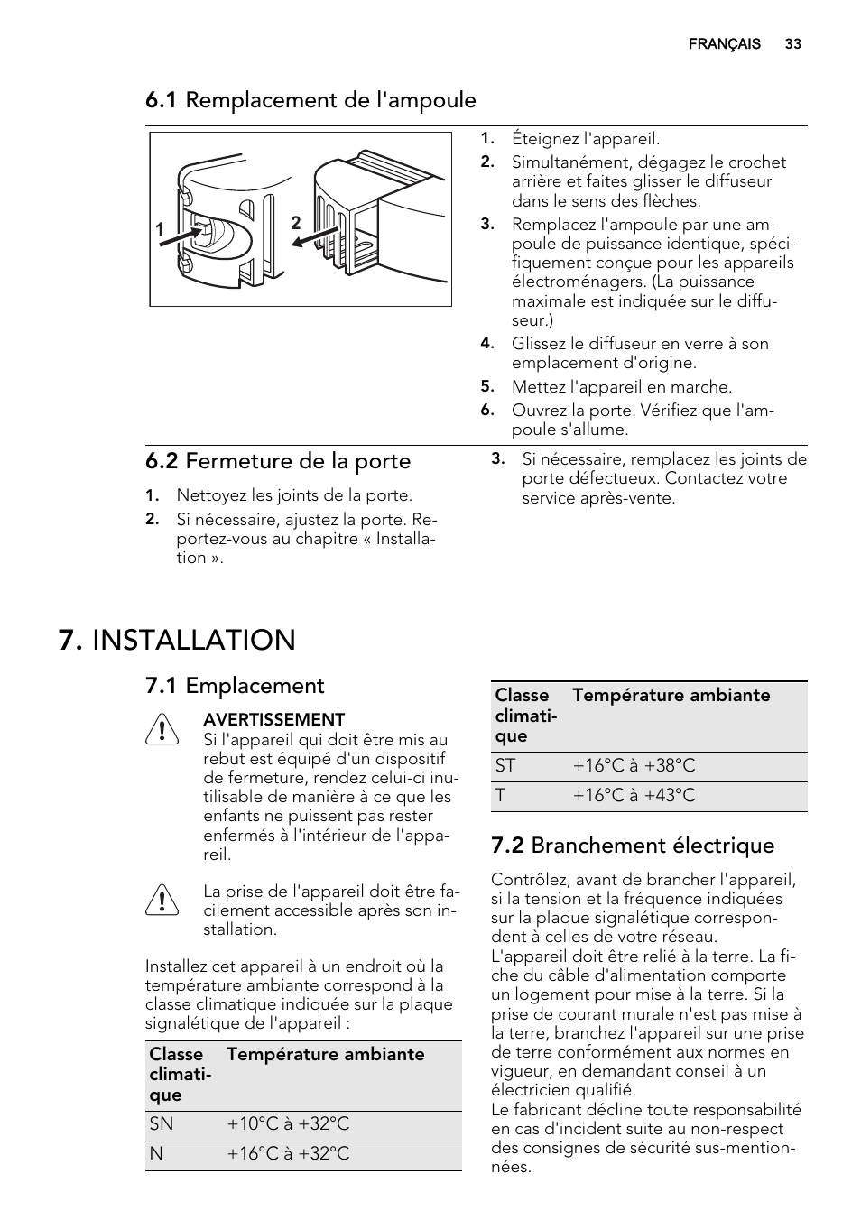 Installation, 1 remplacement de l'ampoule, 2 fermeture de la porte | 1 emplacement, 2 branchement électrique | AEG SKS51200F0 User Manual | Page 33 / 64