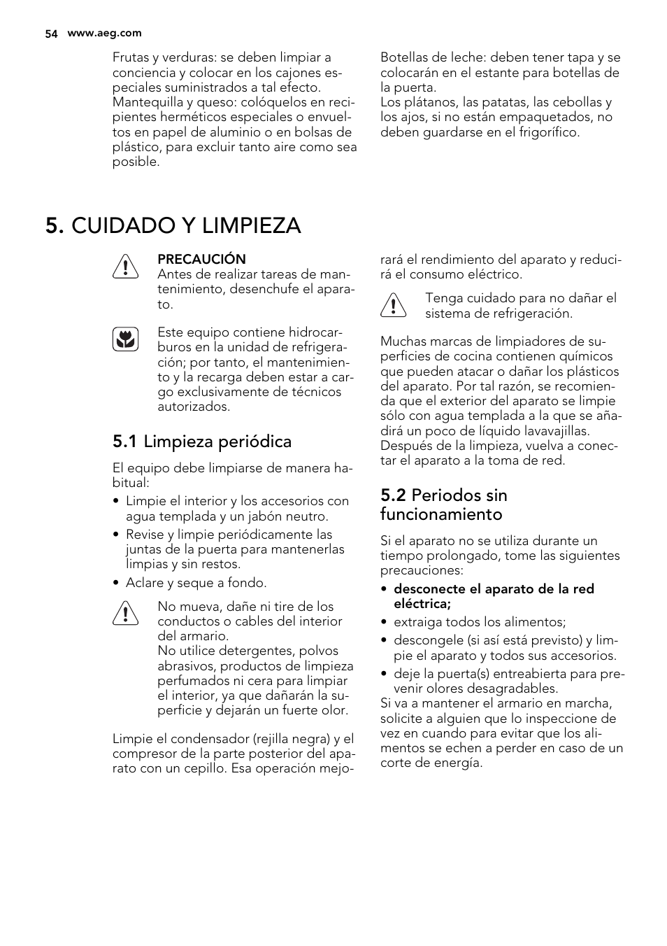 Cuidado y limpieza, 1 limpieza periódica, 2 periodos sin funcionamiento | AEG SKS51200F0 User Manual | Page 54 / 64