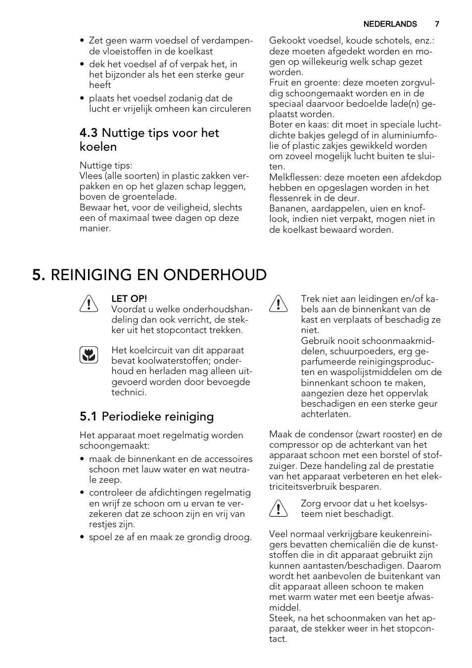 Reiniging en onderhoud, 3 nuttige tips voor het koelen, 1 periodieke reiniging | AEG SKS51200S0 User Manual | Page 7 / 88